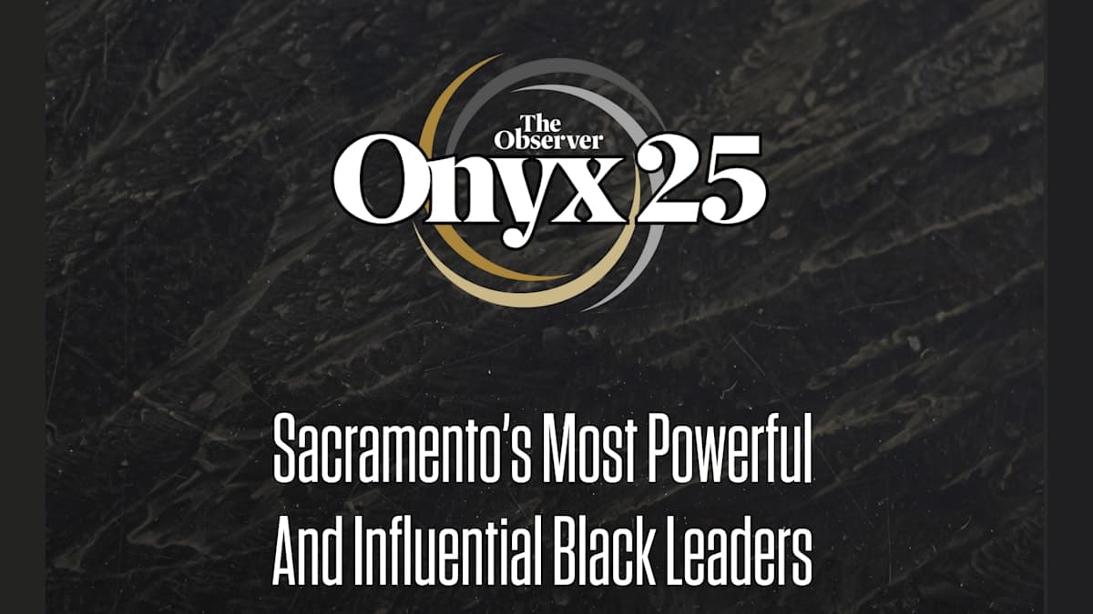 Sacramento's ONYX 25: Meet the Visionaries Redefining Leadership