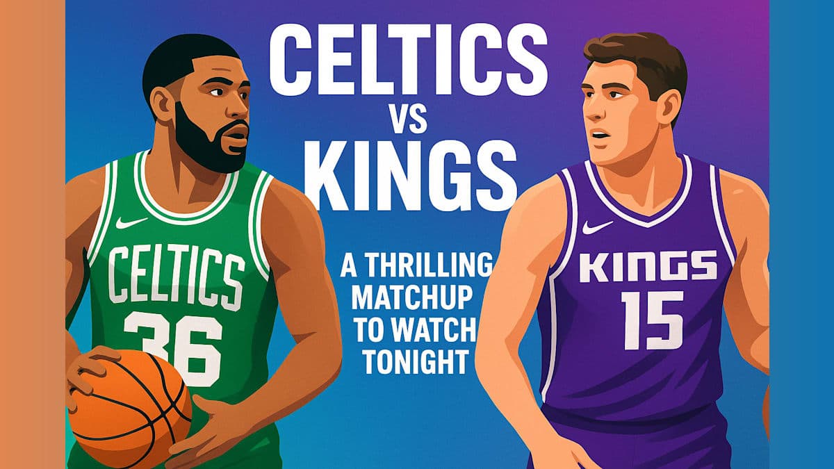 Celtics vs. Kings: A Thrilling Matchup to Watch Tonight!